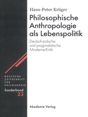 cover image of Philosophische Anthropologie als Lebenspolitik